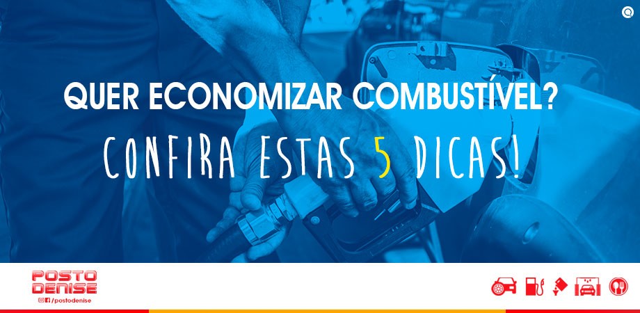 5 dicas para economizar combustível